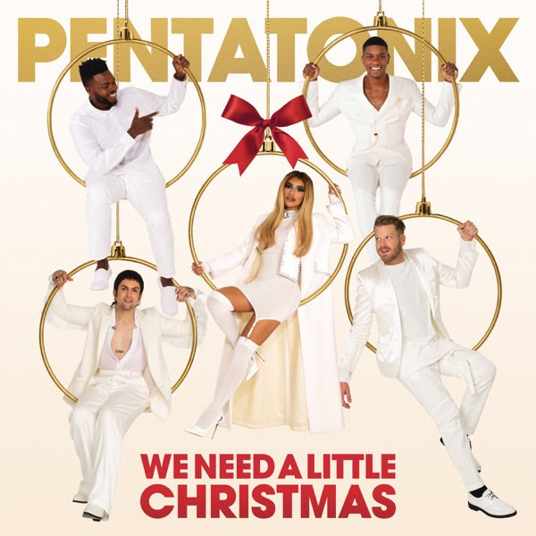 Pentatonix: We Need A Little Christmas CD