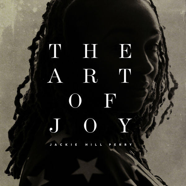 Jackie Hill Perry: The Art of Joy CD