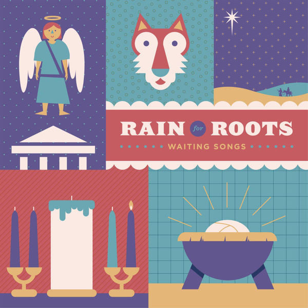 Rain for Roots: Waiting Songs CD