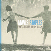 Mavis Staples: We'll Never Turn Back CD