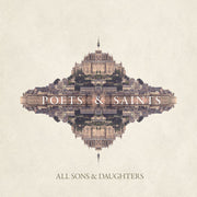 All Sons & Daughters: Poets & Saints CD 
