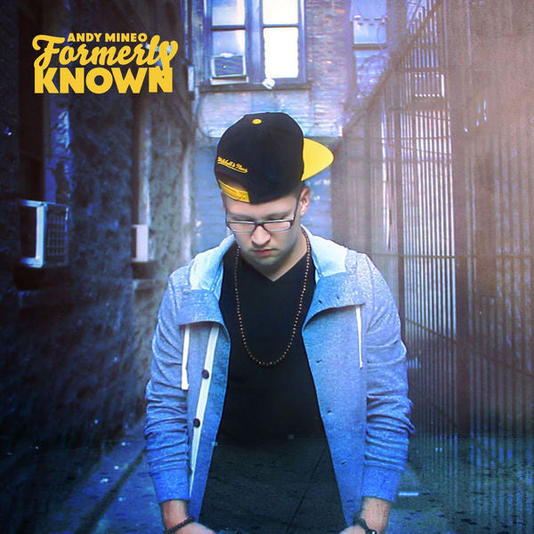 Andy Mineo: Formerly Known CD