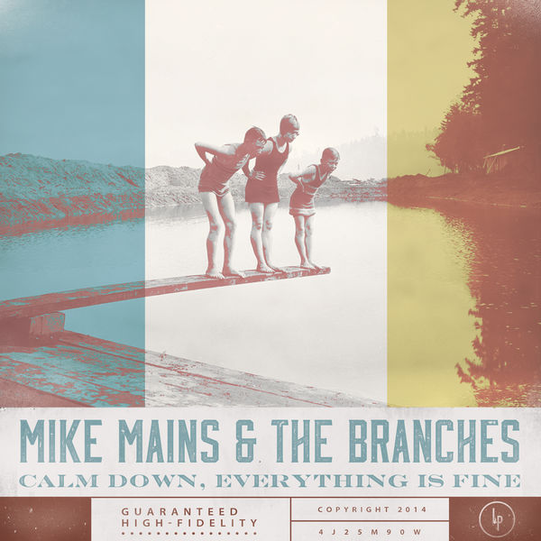 Mike Mains & the Branches: Calm Down, Everything Is Fine Vinyl LP