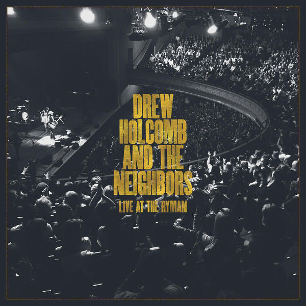 Drew Holcomb & The Neighbors: Live At The Ryman Vinyl
