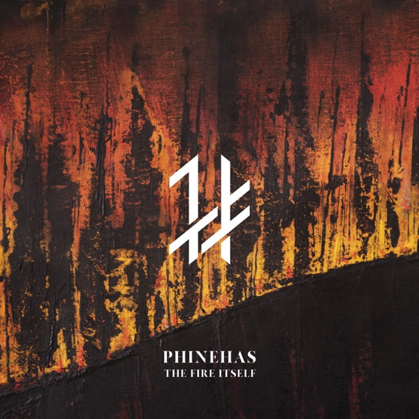 Phinehas: The Fire Itself CD