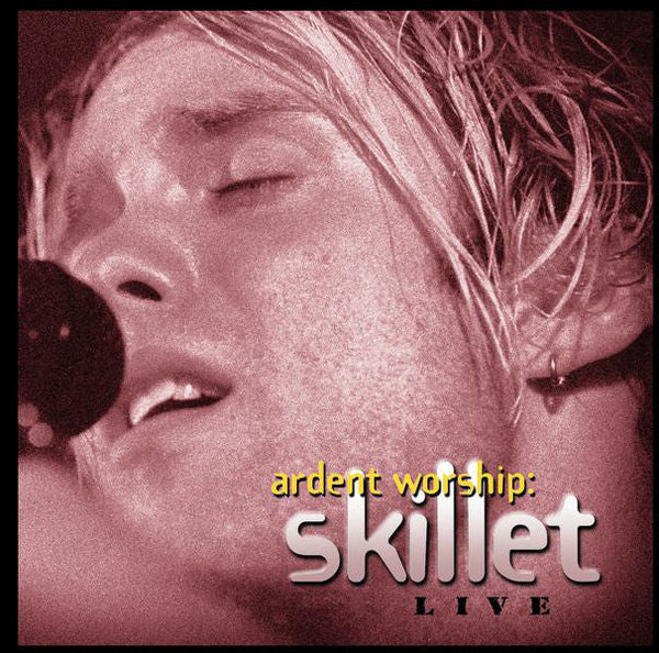 Skillet: Ardent Worship (live) CD