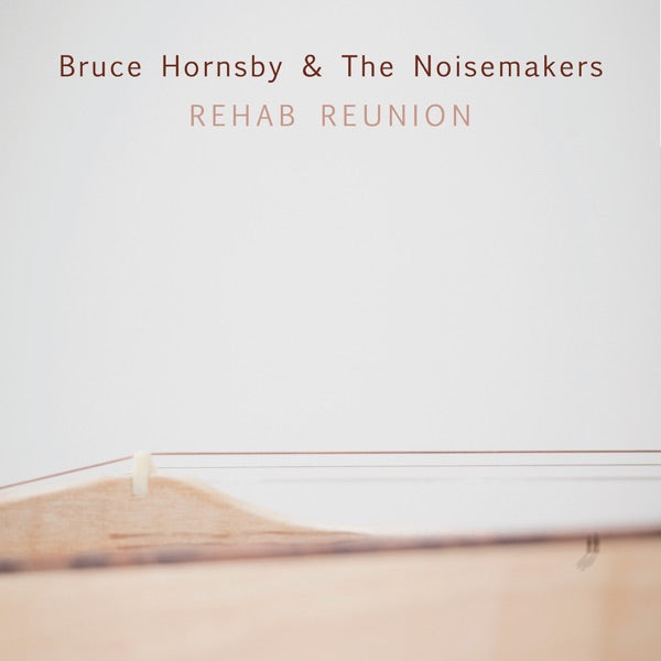 Bruce Hornsby: Rehab Reunion CD