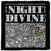 Brian Fallon: Night Divine CD