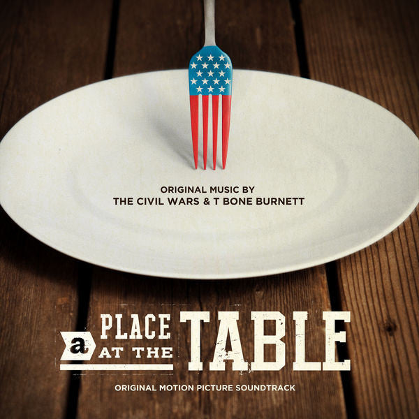 The Civil Wars & T-Bone Burnett: A Place At The Table Soundtrack CD