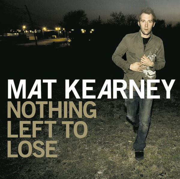 Mat Kearney: Nothing Left To Lose CD w/ Bonus Song