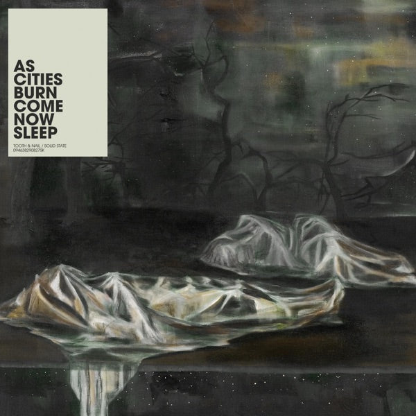 As Cities Burn: Come Now Sleep CD