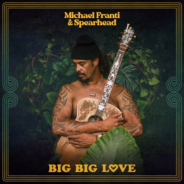 Michael Franti & Spearhead: Big Big Love CD