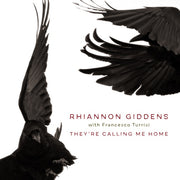 Rhiannon Giddens (w/ Francesco Rurrisi) They're Calling me Home CD