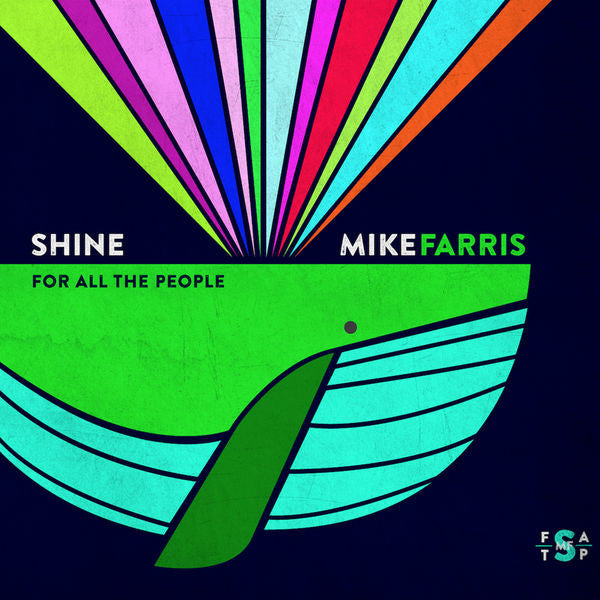 Mike Farris: Shine For All People CD