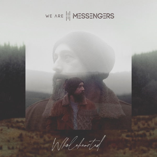 We Are Messengers: Wholehearted CD