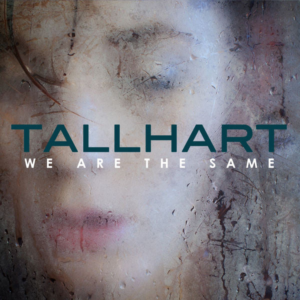 Tallhart: We Are The Same CD