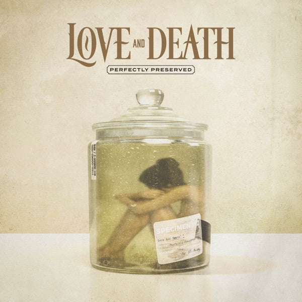 Love and Death: Perfectly Preserved CD