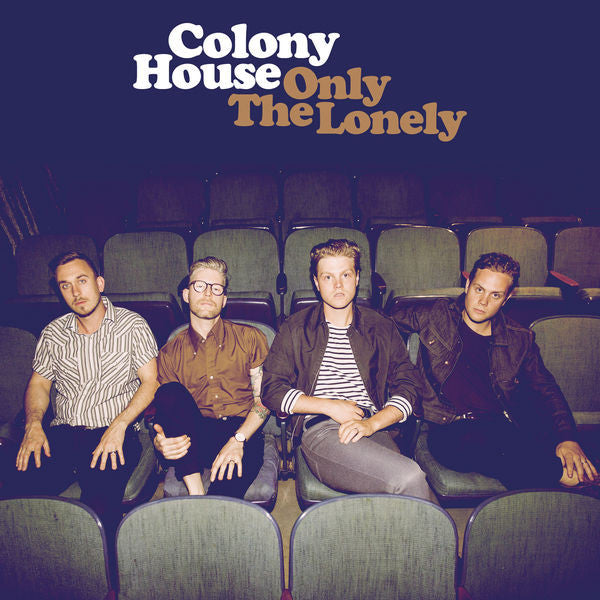 Colony House: Only The Lonely Vinyl LP 