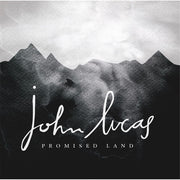 John Lucas: Promised Land CD