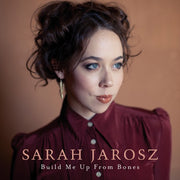 Sarah Jarosz: Build Me Up From Bones CD