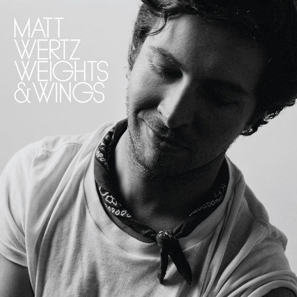 Matt Wertz: Weights & Wings CD