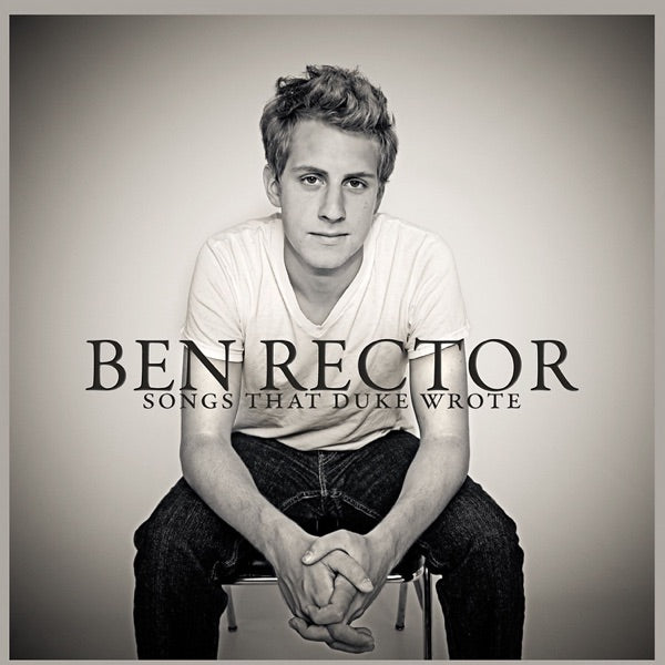 Ben Rector: Songs That Duke Wrote CD