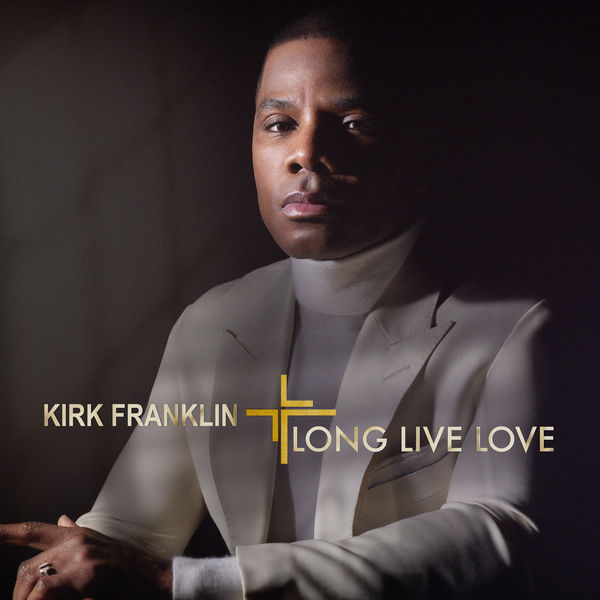 Kirk Franklin: Long Live Love CD