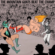 The Mountain Goats: Beat the Champ Vinyl LP