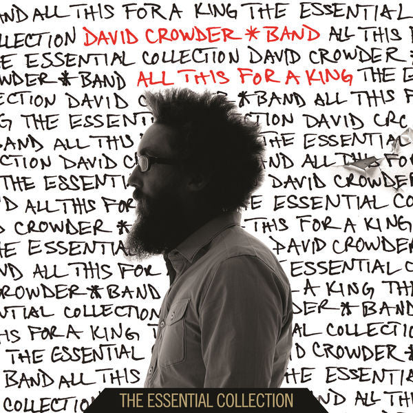 David Crowder Band: All This For a King - Essential Collection CD