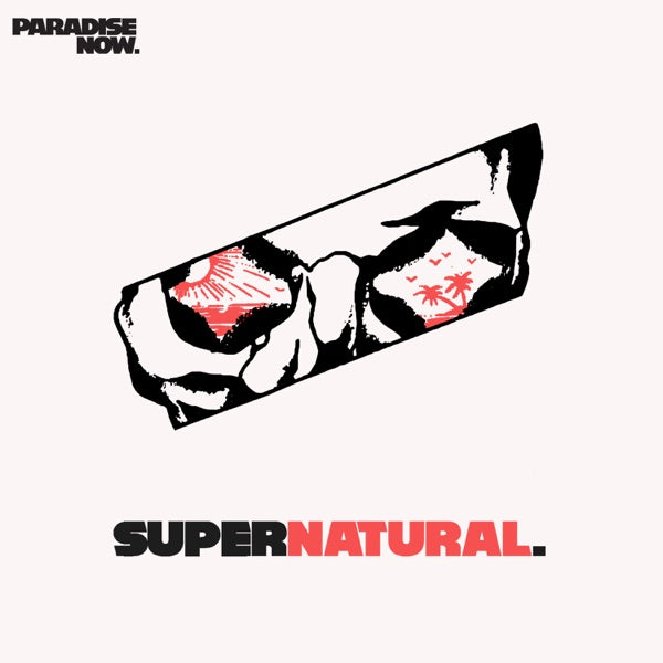 Paradise Now: Supernatural EP CD