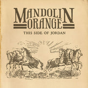 Mandolin Orange: This Side of Jordan CD