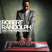 Robert Randolph & The Family Band: We Walk This Road Vinyl LP