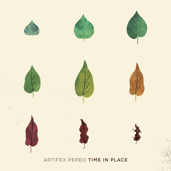 Artifex Pereo: Time In Place CD
