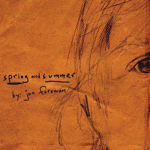 Jon Foreman: Spring and Summer EPs