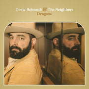 Drew Holcomb & The Neighbors: Dragons Vinyl LP