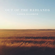 Aaron Gillespie: Out of the Badlands CD