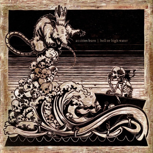 As Cities Burn: Hell or High Water CD
