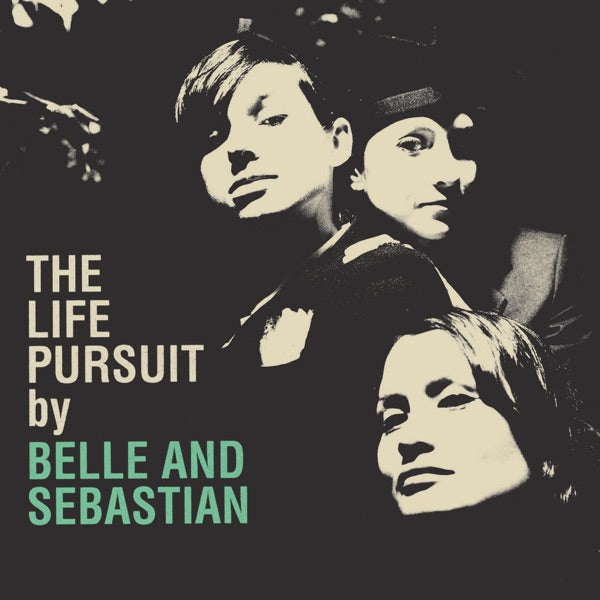 Belle and Sebastian: The Life Pursuit Vinyl LP