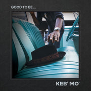 Keb Mo' Good To Be Vinyl LP