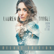 Lauren Daigle: How Can It Be Vinyl LP