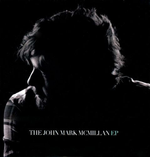 The John Mark McMillan EP