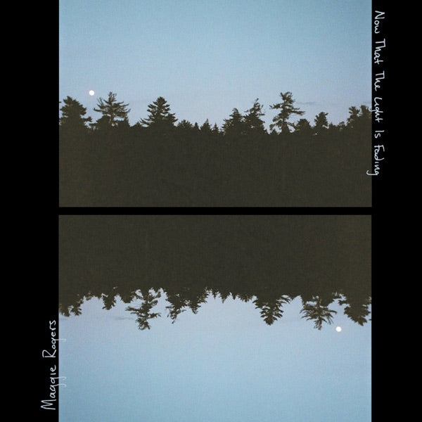 Maggie Rogers: Now That The Light Is Fading Vinyl LP