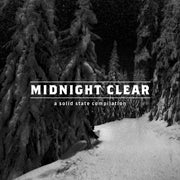 Midnight Clear: A Solid State Compilation (Christmas) CD