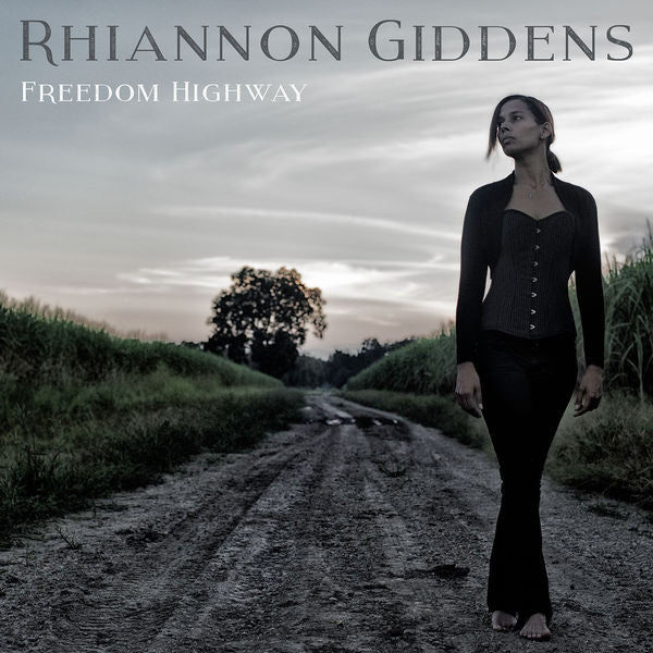 Rhiannon Giddens: Freedom Highway Vinyl LP