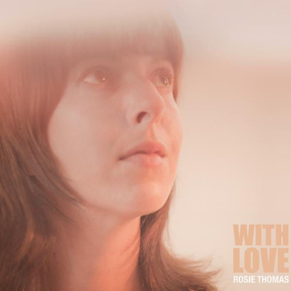 Rosie Thomas: With Love CD