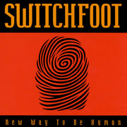 Switchfoot: New Way To Be Human Vinyl LP