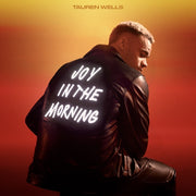 Tauren Wells: Joy In The Morning CD