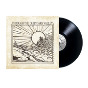 The Oh Hellos: Through The Deep Dark Valley Vinyl LP