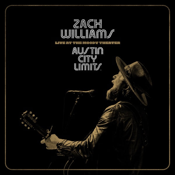 Zach Williams: Austin City Limits - Live At The Moody Theater CD