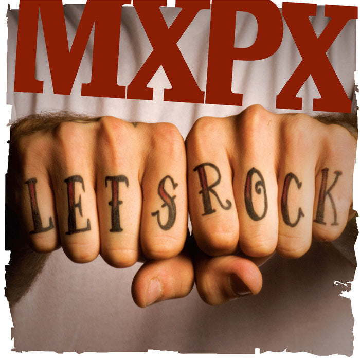 MxPx: Let's Rock CD